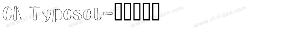 CK Typeset字体转换